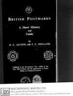Ireland BRITISH POSTMARKS Guide Alcock & Holland, 1960 Edition, Over 300 Pages - Prefilatelia