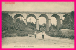 * MERY SUR OISE - Le Viaduc - Animée - 188 - Collections ND PHOTO - Convoyeur GOURNAY à ?? - 1906 - Mery Sur Oise