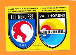 CARTE POSTALE AUTOCOLLANTE - Deux  Ecussons Adhésifs - Les Menuires - Val Thorens - Val Thorens