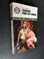 Edition De L’ARABESQUE Espionnage N° 593  SERENADE POUR LUC FERRAND  Gil DARCY - E.O. 1969 - Editions De L'Arabesque