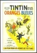 Carte Postale : Tintin Et Les Oranges Bleues (film - Cinéma - Affiche) Illustration : Hergé - Hergé