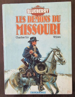 BLUEBERRY: La Jeunesse De Blueberry N°4. Les Démons Du Missouri. Novedi 1985 E.O. - Blueberry