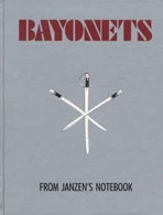 Bayonets From Janzen's Notebook - Ed. 1995 - Altri & Non Classificati