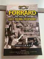 ( 1939-1945 NORMANDIE ARDENNES) Forrard. The Story Of The East Riding Yeomanry. - Guerre 1939-45