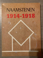 (WESTHOEK DIKSMUIDE NIEUWPOORT) Naamstenen 1914-1918. - Guerre 1914-18