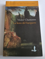 Victor CHAMORRO : La Hora Del Barquero - Sonstige & Ohne Zuordnung