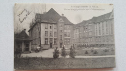 Metz , Festungslazarett III - Metz