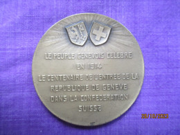 Suisse: Médaille Centenaire De La Réunion De La République De Genève à La Confédération Suisse 1914 - Non Classés