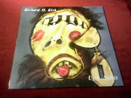 RICHARD H KIRK   /  UGLY SPIRIT - Altri - Inglese