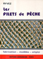 Les Filets De Pêche Par Ryvez - Fischen + Jagen