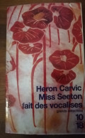 HERON CARVIC MISS SEETON FAIT DES VOCALISES 10/18 GRANDS DETECTIVES ROMAN POLICIER HISTORIQUE - 10/18 - Grands Détectives