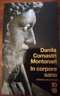 DANILA COMASTRI MONTANARI IN CORPORE SANO 10/18 GRANDS DETECTIVES ROMAN POLICIER HISTORIQUE ROME ANTIQUE ANTIQUITE - 10/18 - Bekende Detectives