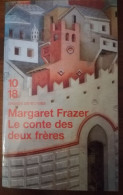 MARGARET FRAZER LE CONTE DES DEUX FRERES 10/18 GRANDS DETECTIVES ROMAN POLICIER HISTORIQUE MOYEN AGE - 10/18 - Bekende Detectives