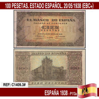 C1409.3# España 1938. 100 Pts. Estado Español (ECB+) P113a - 100 Peseten