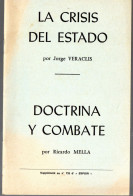 (Espagne)  La Crisis Bdel Estado  / Doctrina Y Combate (M6039) - Cultural