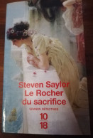 STEVEN SAYLOR LE ROCHER DU SACRIFICE 10/18 GRANDS DETECTIVES ROMAN POLICIER HISTORIQUE ANTIQUITE ROME JULES CESAR - 10/18 - Bekende Detectives