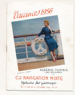 FRANCE - Horaires Vacances 1956 Algérie, Tunisie, Iles Baléares - Cie De Navigation Mixte - 1er Mai Au 31 Octobre 1956 - Mundo
