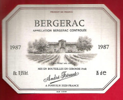 Etiquette De Vin Bergerac 1987 - Alc. 11,5° Vol.- Chais André Féraut Pineuilh 33220 - Bergerac