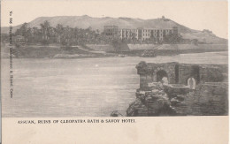 ASSUAN - RUINS OF CLEOPATRA BATH & SAVOY HOTEL - Assouan