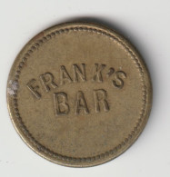 U.S.A. - Token: Frank's Bar Detroit Michigan 10 Cent (e) - Professionnels/De Société