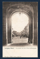 54. Longwy-Haut. La Grande Rue De La Porte De Bourgogne. Ca 1900 - Longwy