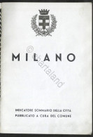 Milano - Indicatore Sommario Della Città Pubblicato A Cura Del Comune - 1934 - Altri & Non Classificati