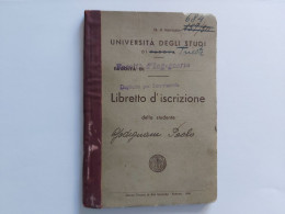 TRIESTE 1945 LIBRETTO UNIVERSITARIO UNIVERSITà TRIESTE+ MARCHE FISCALI - Diplômes & Bulletins Scolaires