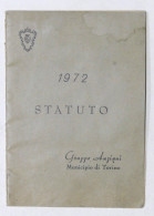 Gruppo Anziani Municipio Di Torino - Statuto 1972 - Altri & Non Classificati