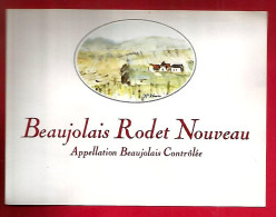 Etiquette De Vin Beaujolais Rodet Nouveau Appellation Contrôlée - Beaujolais