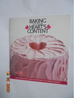 Baking To Your Heart's Content : Low-Cholesterol Angel Food Recipes From Betty Crocker 1985 - Koken Met De Oven