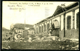 CARTAGO - TERREMOTO DE CARTAGO  C.R., 4 MAO - 7. P. M. 1910 - CUARTEL PRINCIPAL - TREMBLEMENT DE TERRE - Costa Rica