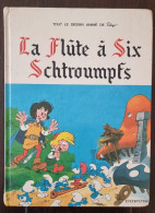 PEYO: La Flûte à Six Schtroumpfs. Edition Dupuis 1975 (E.O.) - Schtroumpfs, Les - Los Pitufos