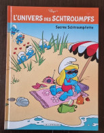 PEYO:L'univers Des Schtroumpfs Tome 3. Sacrée Schtroumpfette. Lombard 2013 (EO) - Schtroumpfs, Les