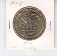 Jeton "Monnaies D'autrefois" Cercle Numismatique Dainvillois 2008 - 2008