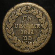 France, Napoleon I - SIEGE - STRASBOURG, 1 Décime, 1814, BB - Strasbourg, Bronze, TB (F), KM# 700, G.195, F. 131/3 - 10 Centimes
