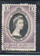 HONG KONG 1953 QUEEN ELIZABETH II CORONATION ISSUE 10c USED USATO OBLITERE' - Gebraucht