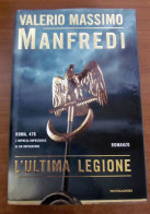 L'ultima Legione Valerio Massimo Manfredi Mondadori 2002 - History