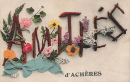 Achères * Souvenir Et Amitiés De La Commune - Acheres