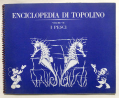 Album Figurine Enciclopedia Di Topolino - I Pesci - Volume VII - 1963 Mondadori - Andere & Zonder Classificatie