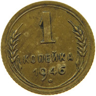 RUSSIA 1 KOPEK 1946 #s066 0819 - Rusland