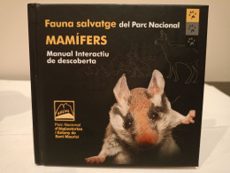 Fauna Salvatge Del Parc Nacional D'Aigüestortes I Estany De Sant Maurici. Mamífers. 2007. 64 Pp. - Cultura