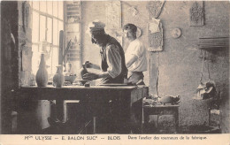 41-BLOIS- MON ULYSSE- E. BALON SUCr - DANS L'ATELIER DES TROURNEUS DE LA FABRIQUE - Blois