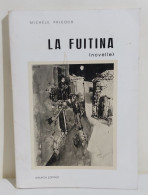 I116831 Michele Pricoco - La Fuitina (novelle) - Galatea Ed. 1973 - Tales & Short Stories