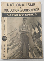 NATIONALISME ET OBJECTION DE CONSCIENCE Yves De La Brière SJ 1937 - Francés