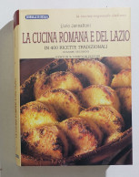 40107 La Cucina Regionale Italiana N. 17 - La Cucina Romana E Del Lazio Vol. 2 - Casa E Cucina
