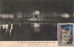 Exposition D'Electricité MARSEILLE 1908 Palais De L'Energie La Nuit  + Vignette - Weltausstellung Elektrizität 1908 U.a.