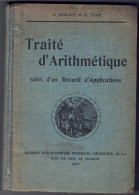 Traité D'Arithmétique Suivi D'un Recueil D'Applications O. Duhaut Et H. Lucq (1937) - 12-18 Years Old