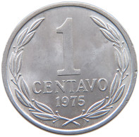 CHILE 1 CENTAVO 1975 TOP #a051 0527 - Chile