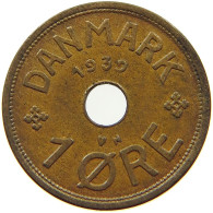 DENMARK 1 ORE 1939 TOP #s079 0157 - Denemarken