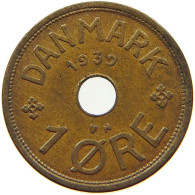 DENMARK 1 ORE 1939 TOP #s079 0157 - Denmark